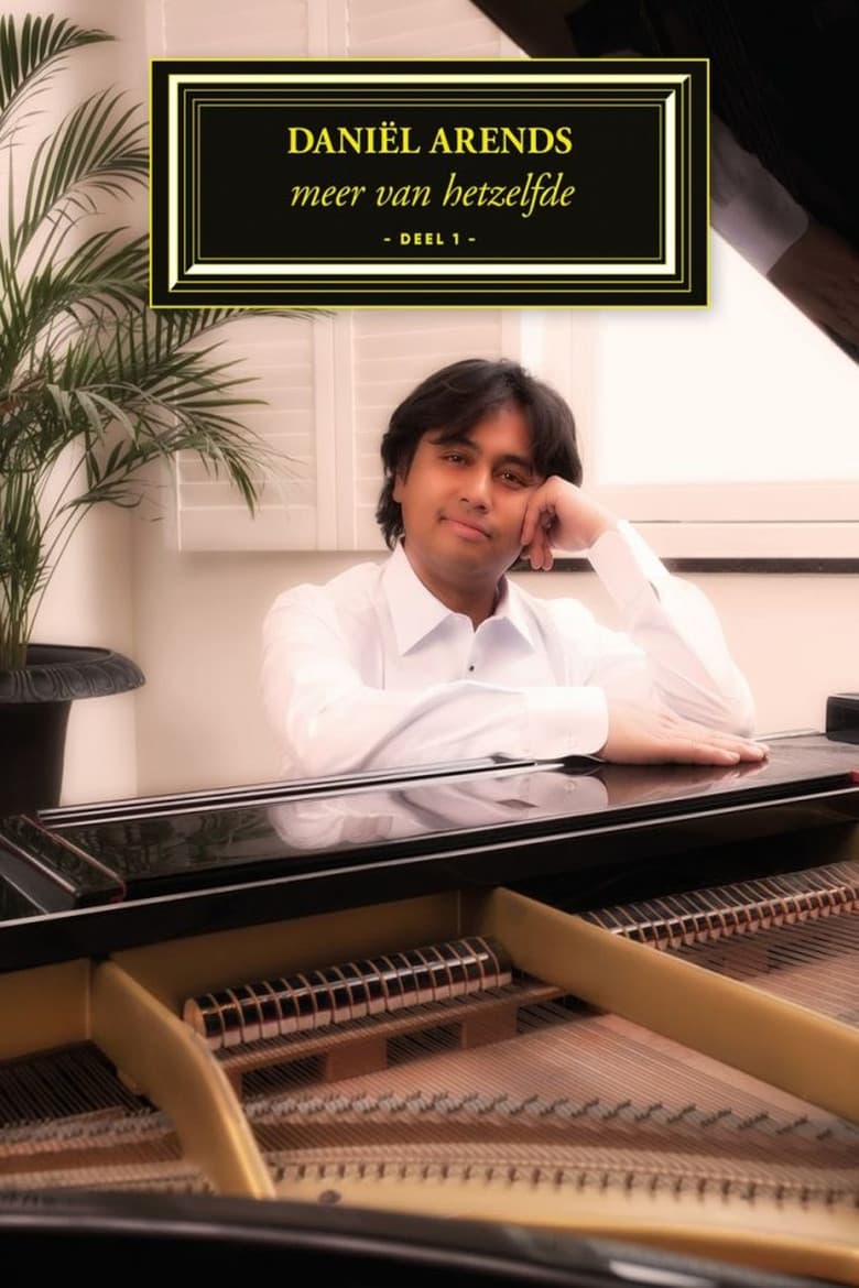 Daniël Arends: Meer van hetzelfde (Deel 1) poster