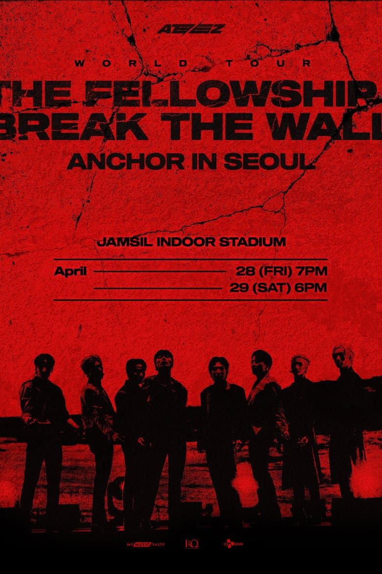 ATEEZ WORLD TOUR [THE FELLOWSHIP : BREAK THE WALL] ANCHOR IN SEOUL poster