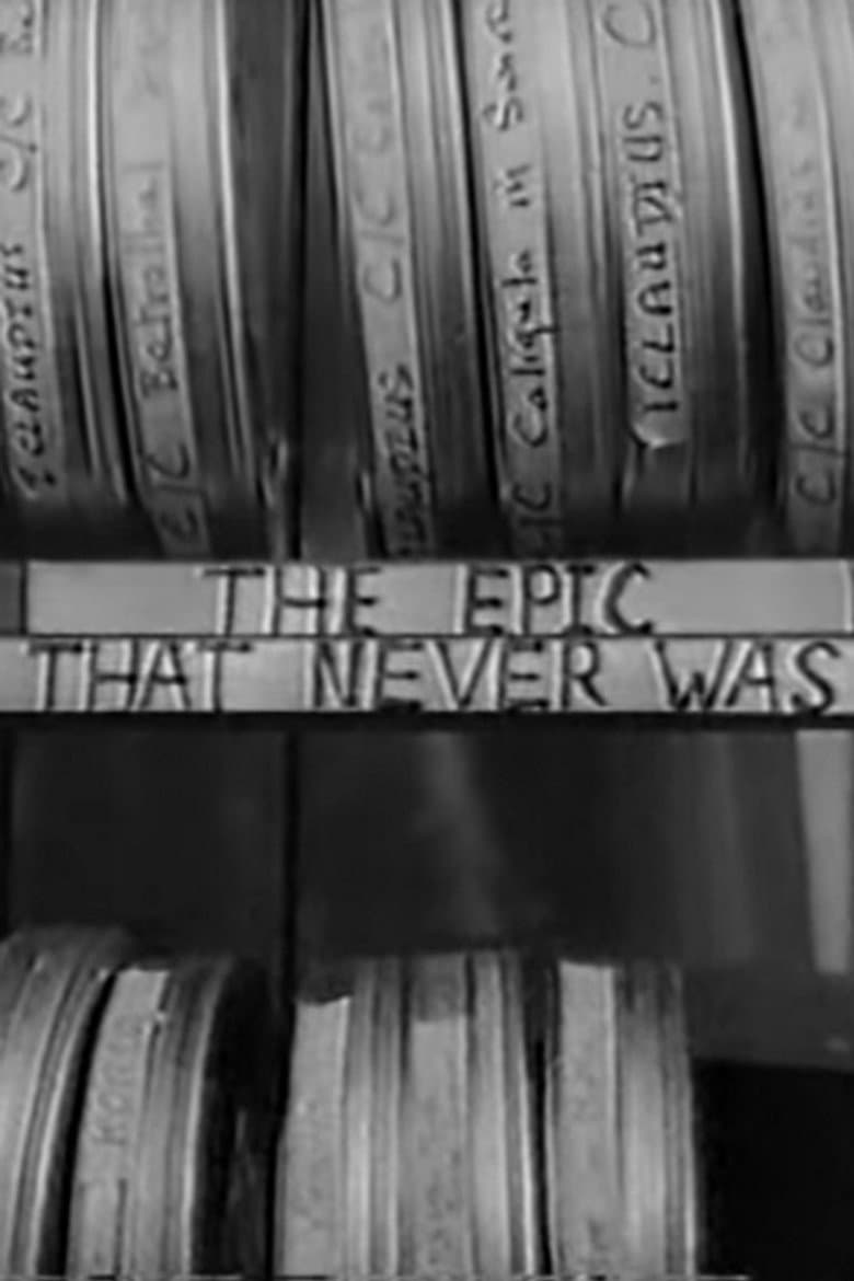 The Epic That Never Was poster