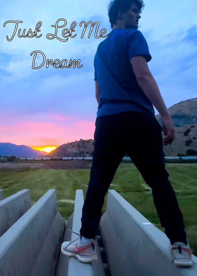 Just let me dream poster