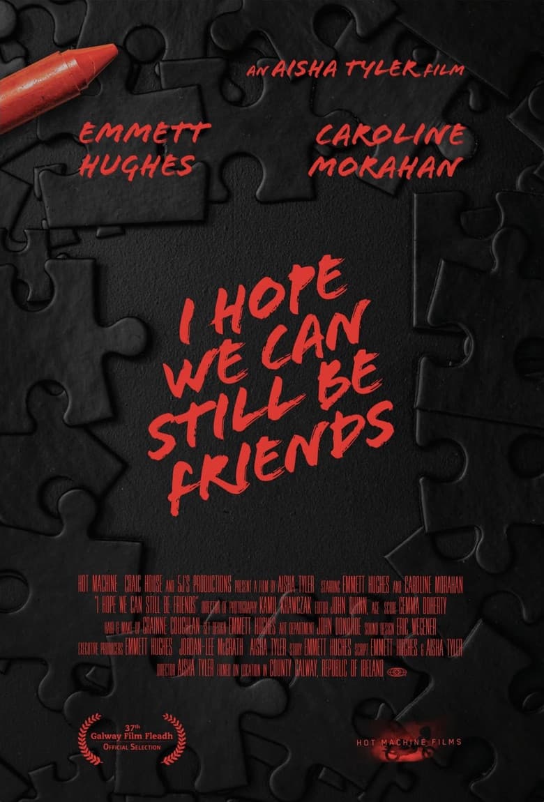 I Hope We Can Still Be Friends poster