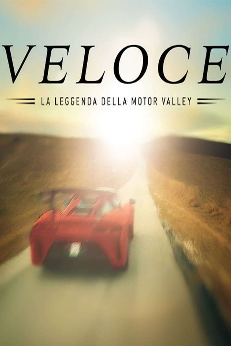 Fast. The Motor Valley Legend poster