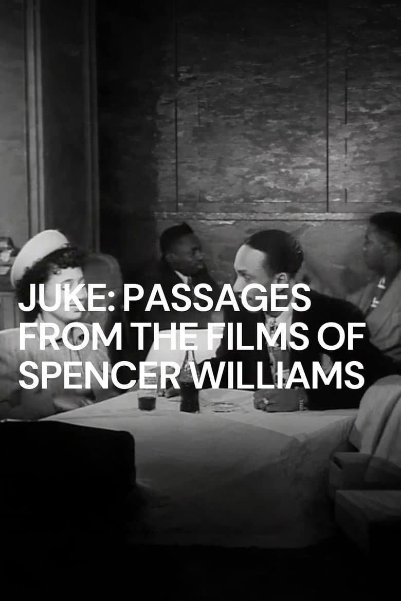 Juke: Passages from the Films of Spencer Williams poster