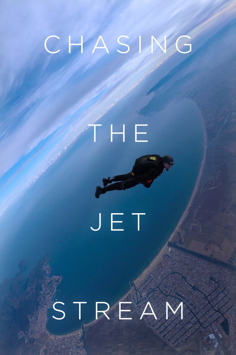 Chasing the Jet Stream poster