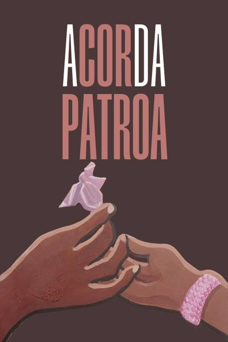 A Cor da Patroa poster