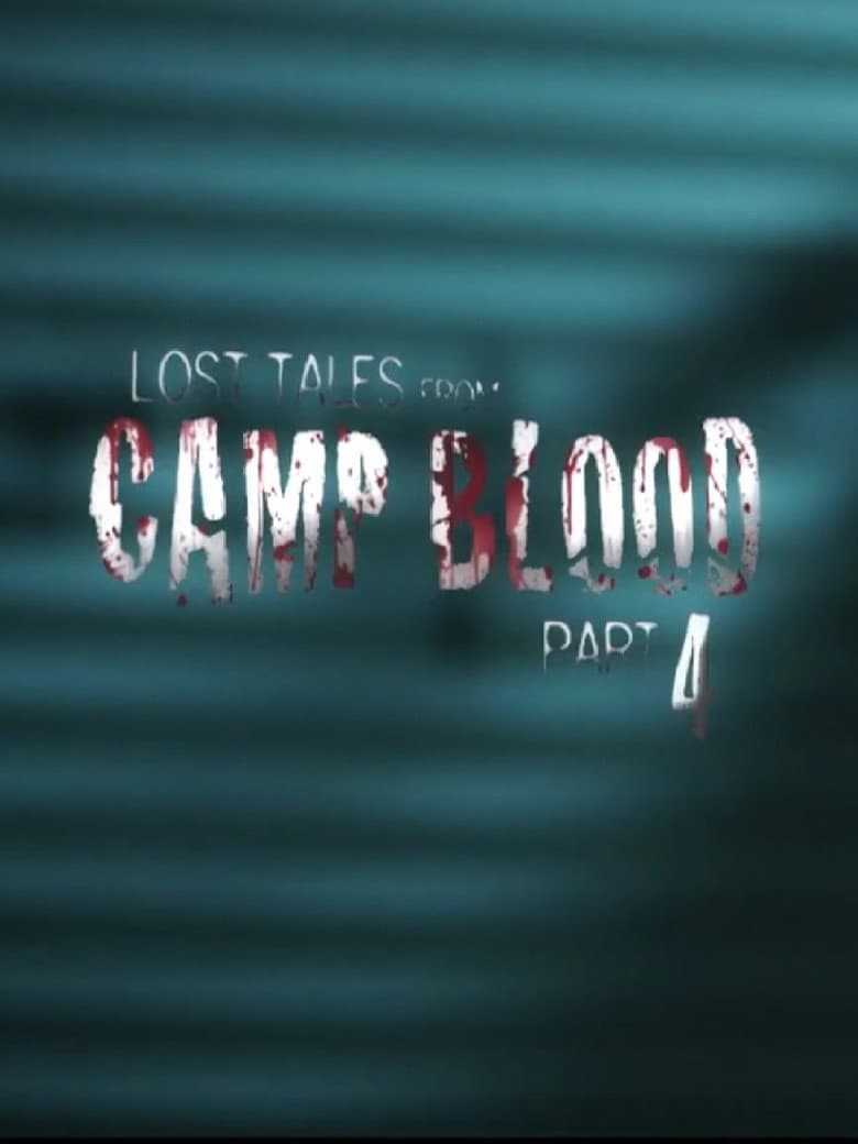 Lost Tales from Camp Blood - Part 4 poster
