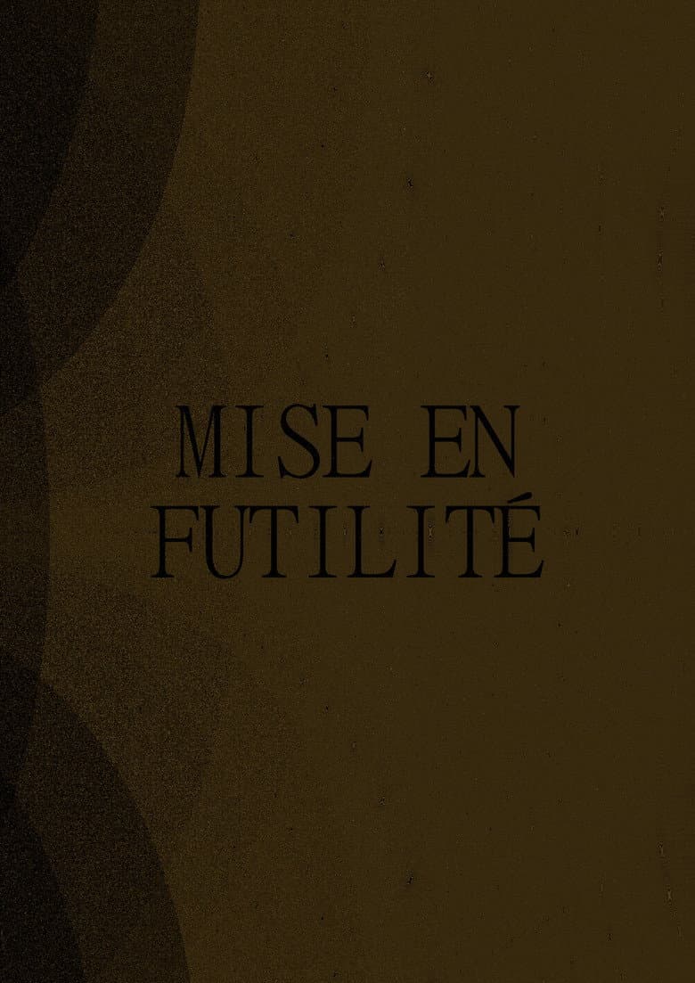 Mise en Futilité poster