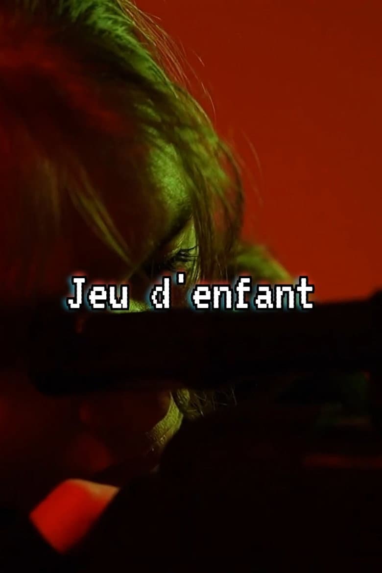 Jeu d'enfant (72h) poster