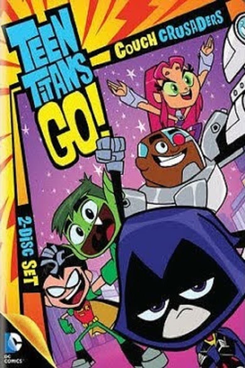 Teen Titans Go!: Couch Crusaders Season 1 - Part 2 poster