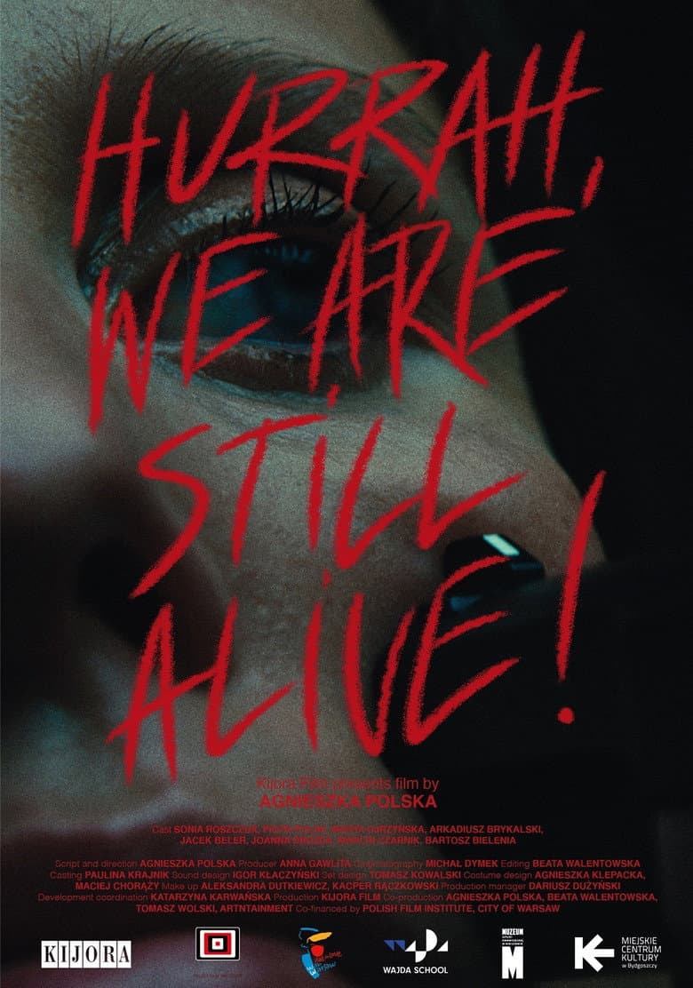 Hurrah, We Are Still Alive! poster