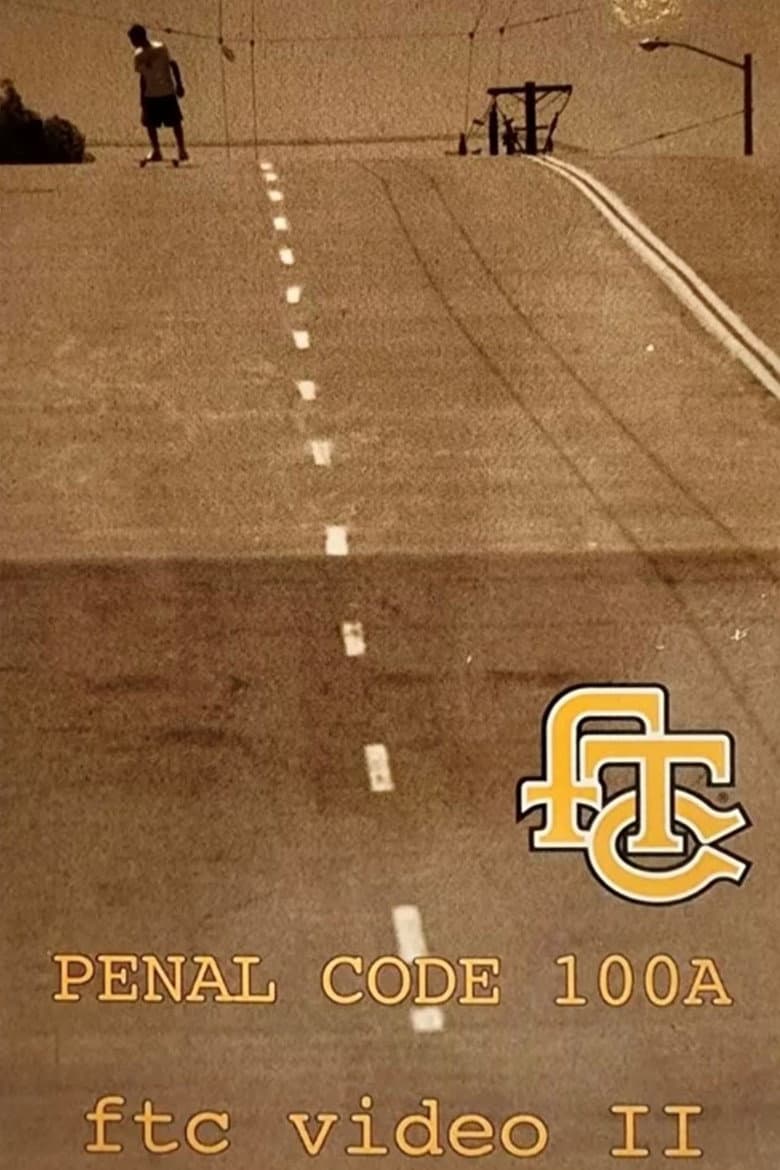 FTC - Penal Code 100A poster