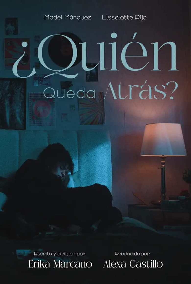 ¿Quién Queda Atrás? poster