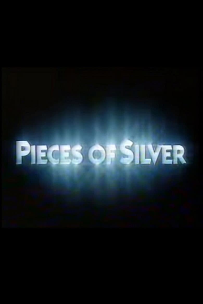 Pieces of Silver poster