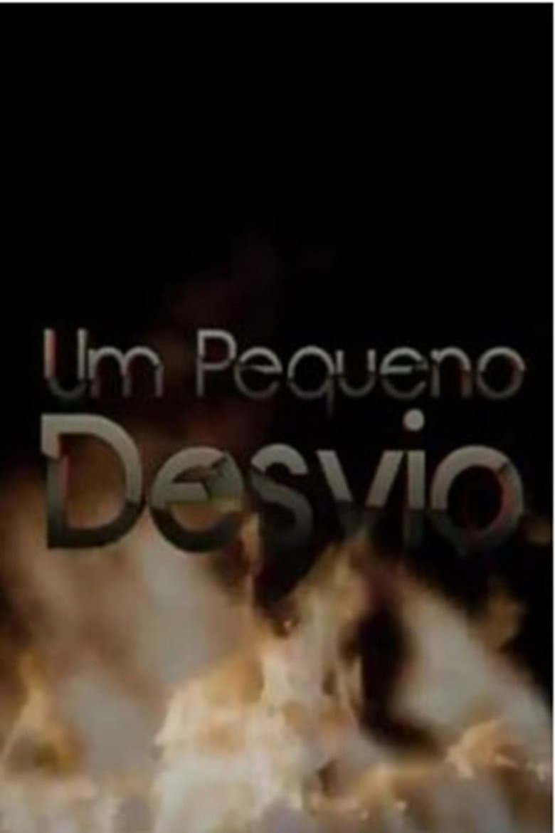 Um Pequeno Desvio poster