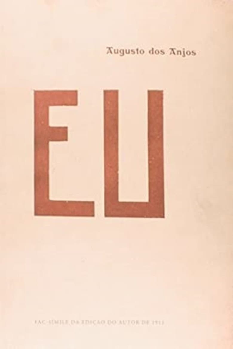 I, Augusto dos Anjos poster