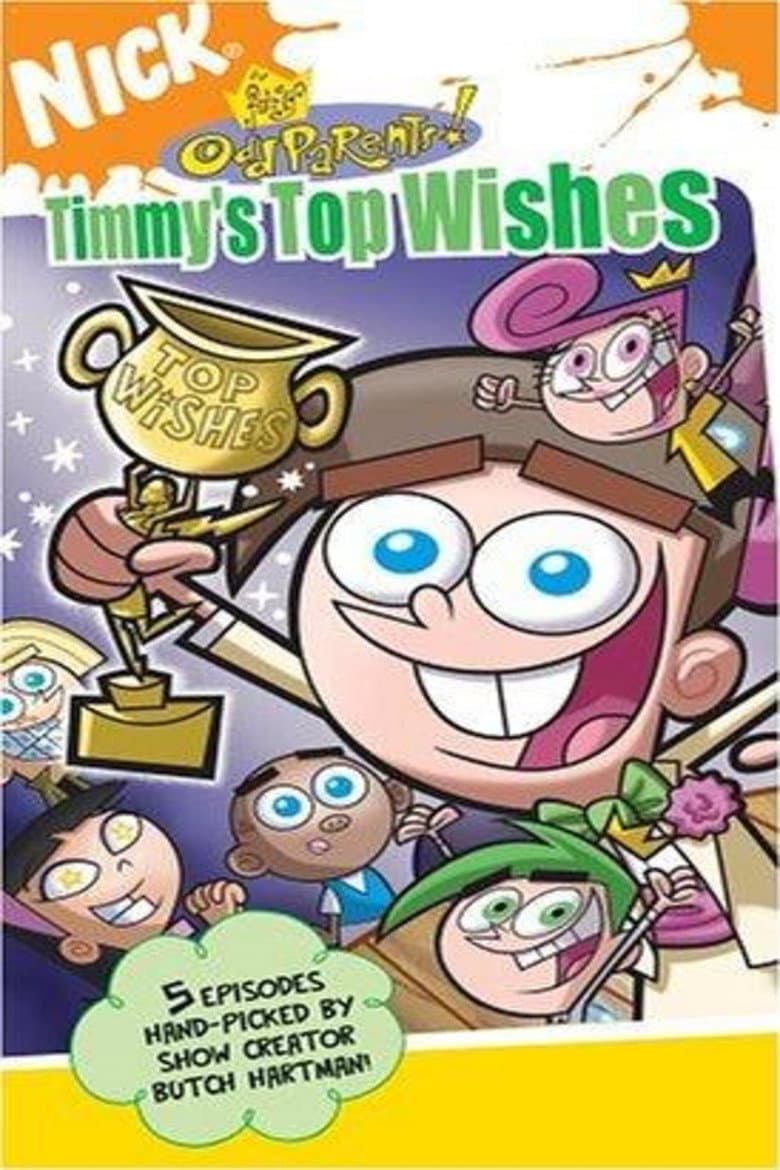 The Fairly OddParents: Timmy's Top Wishes poster