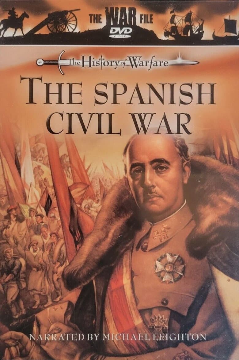 The History of Warfare: The Spanish Civil War poster