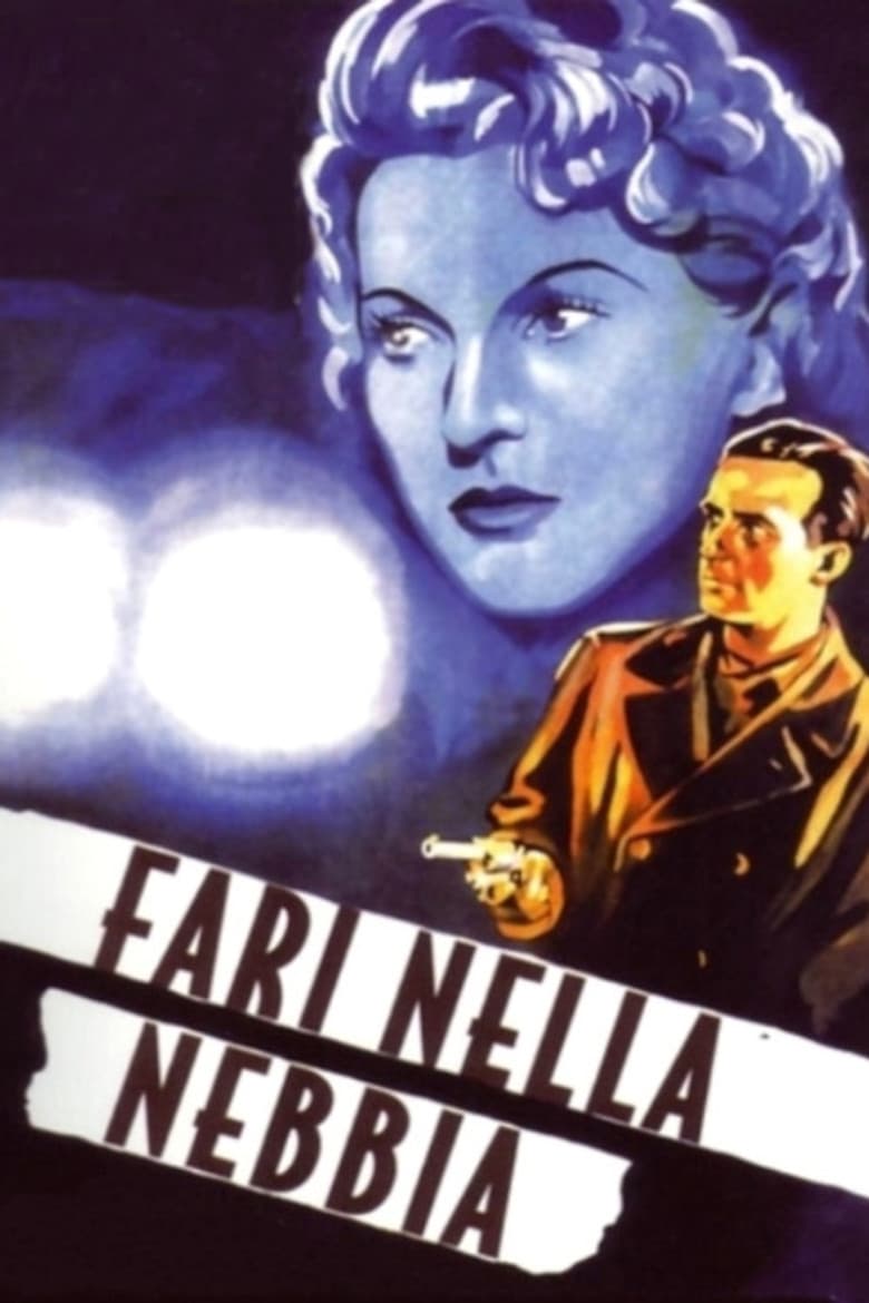 Headlights in the Fog poster