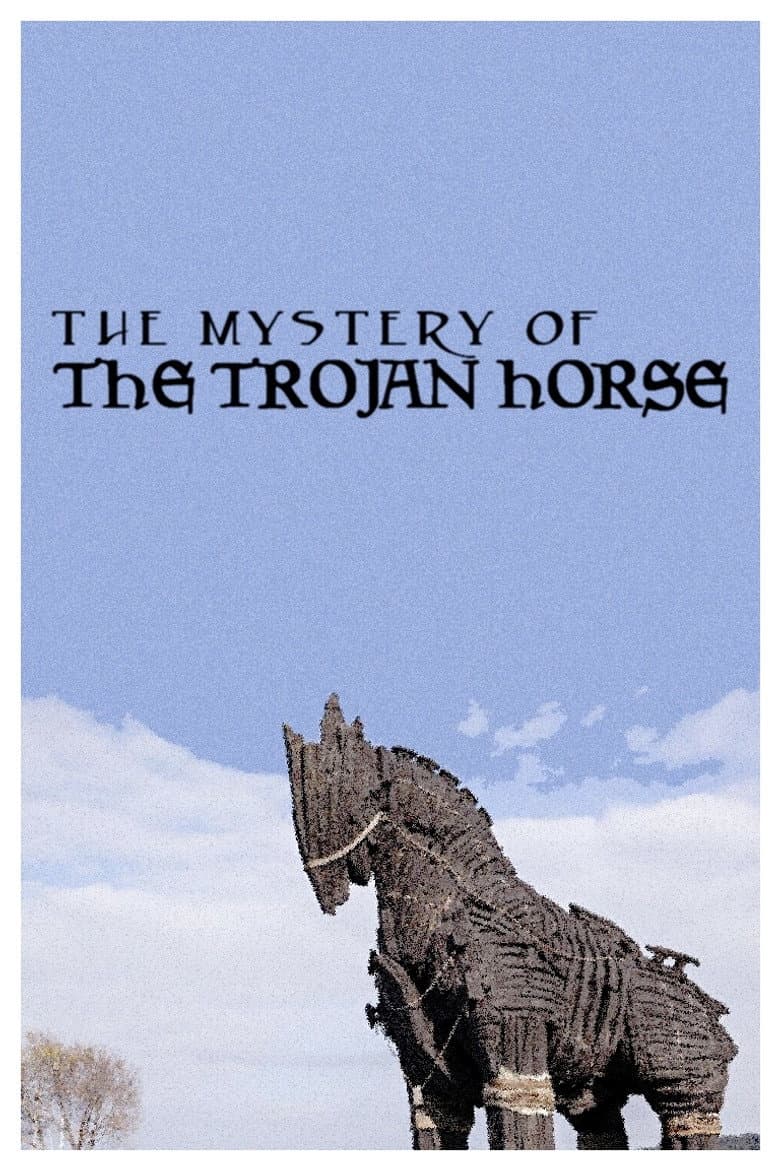 The Mystery of the Trojan Horse poster