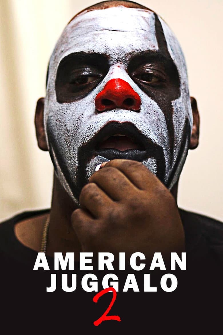 American Juggalo 2 poster