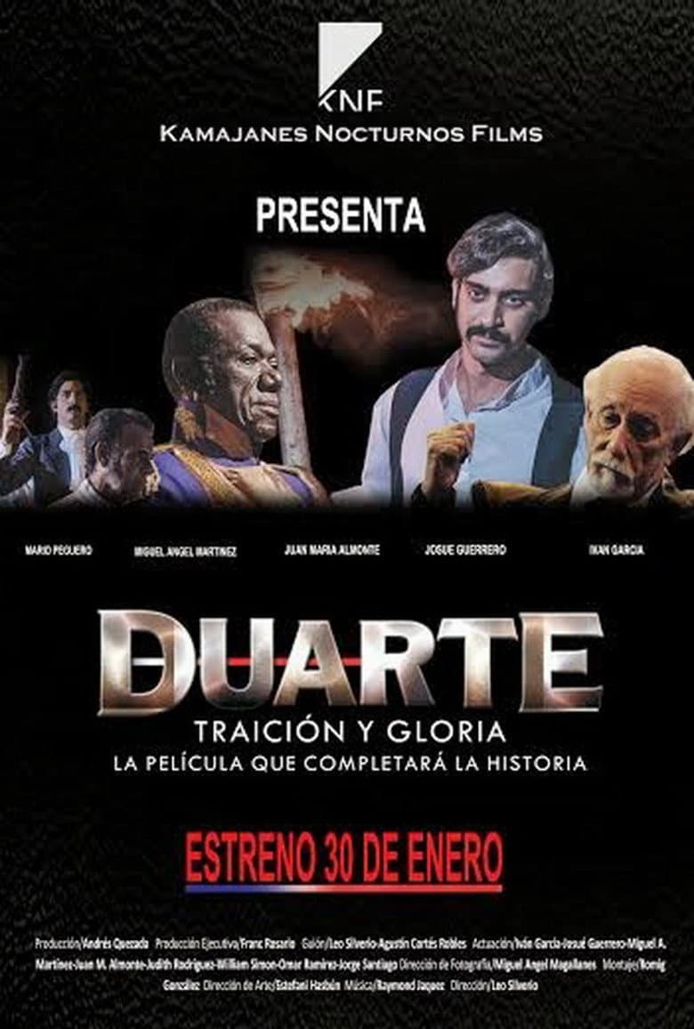 Duarte, Traición y Gloria poster