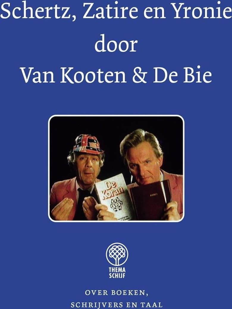 Van Kooten & De Bie - Schertz, Zatire en Yronie poster