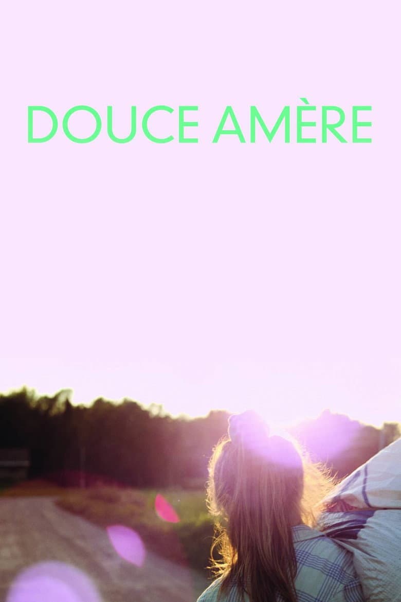 Douce Amère poster