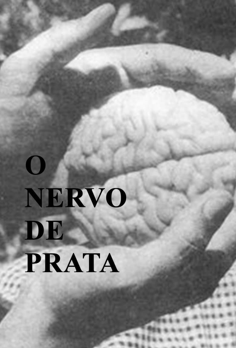 O Nervo de Prata poster