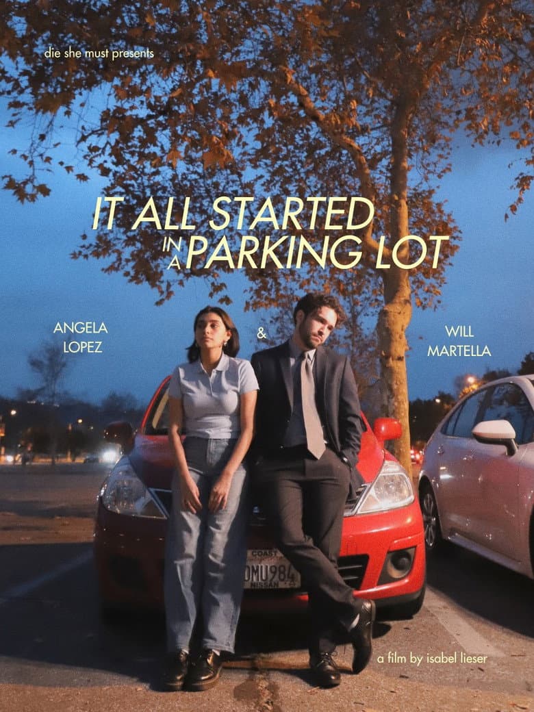 It All Started In A Parking Lot poster