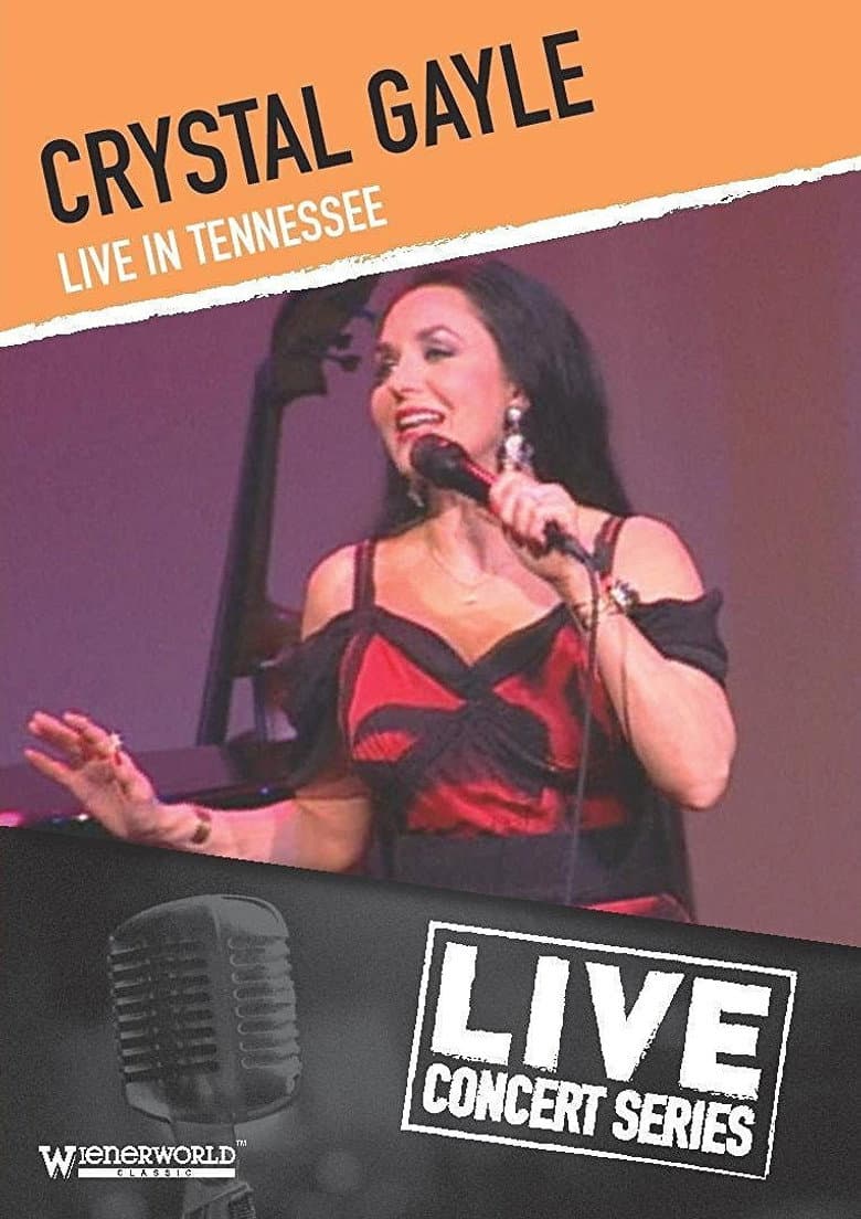 Crystal Gayle - Live in Tennessee poster