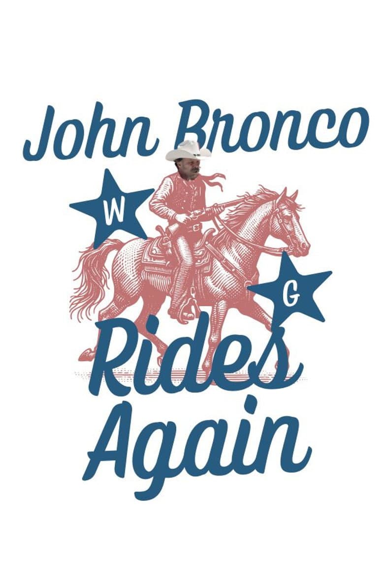 John Bronco Rides Again poster