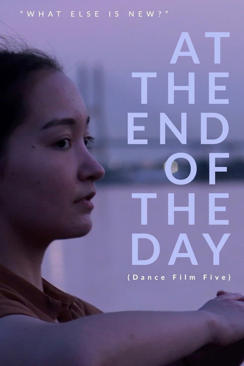 At the End of the Day - Dance Film Five poster