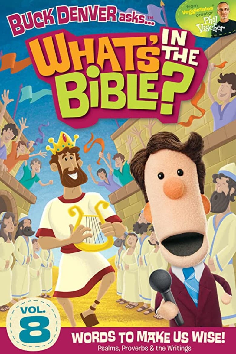 What's in the Bible? Volume 8: Words to Make Us Wise poster
