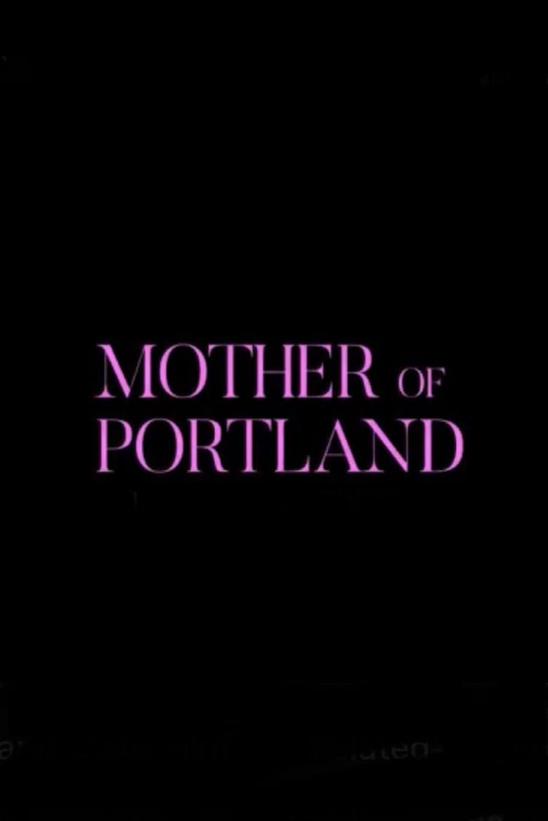 Mother of Portland poster