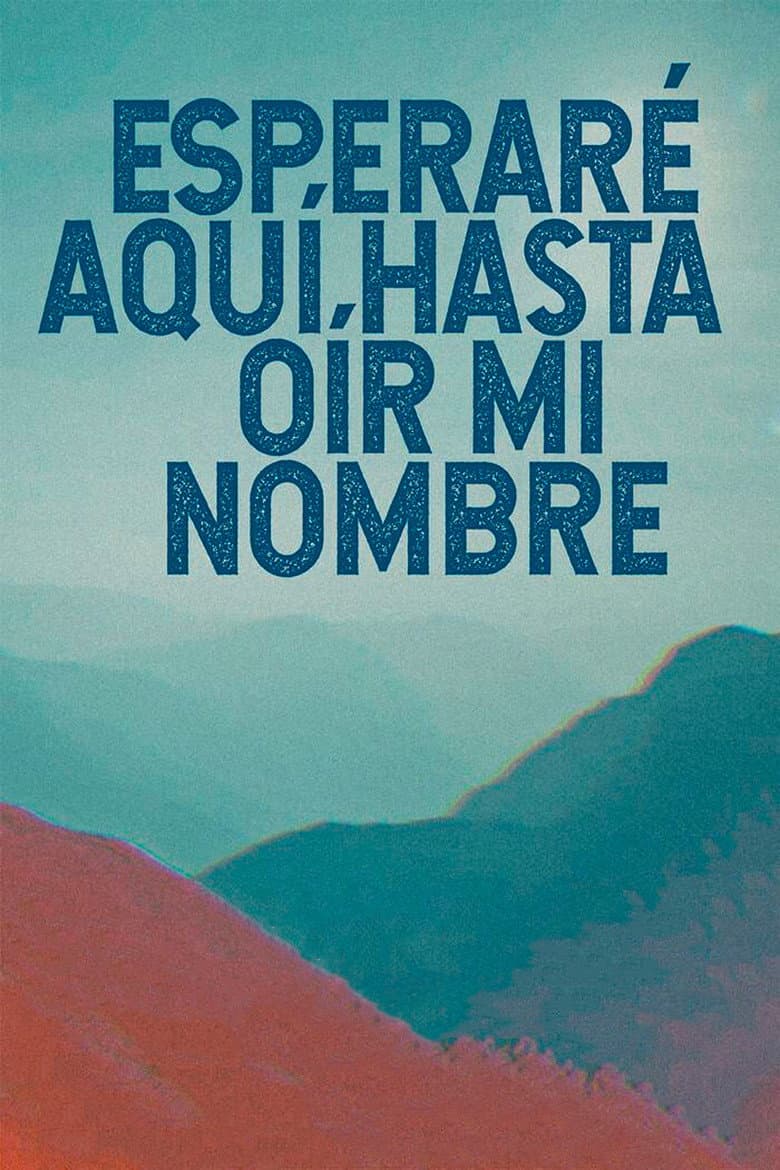 I'll wait until they call my name poster