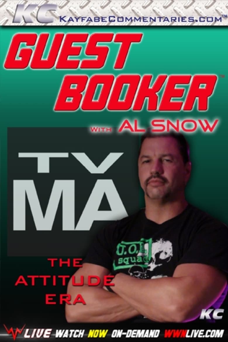 Guest Booker with Al Snow poster