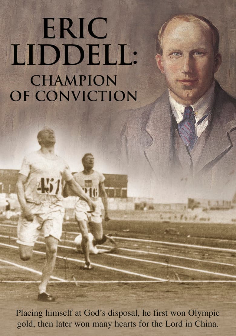 Eric Liddell: Champion of Conviction poster