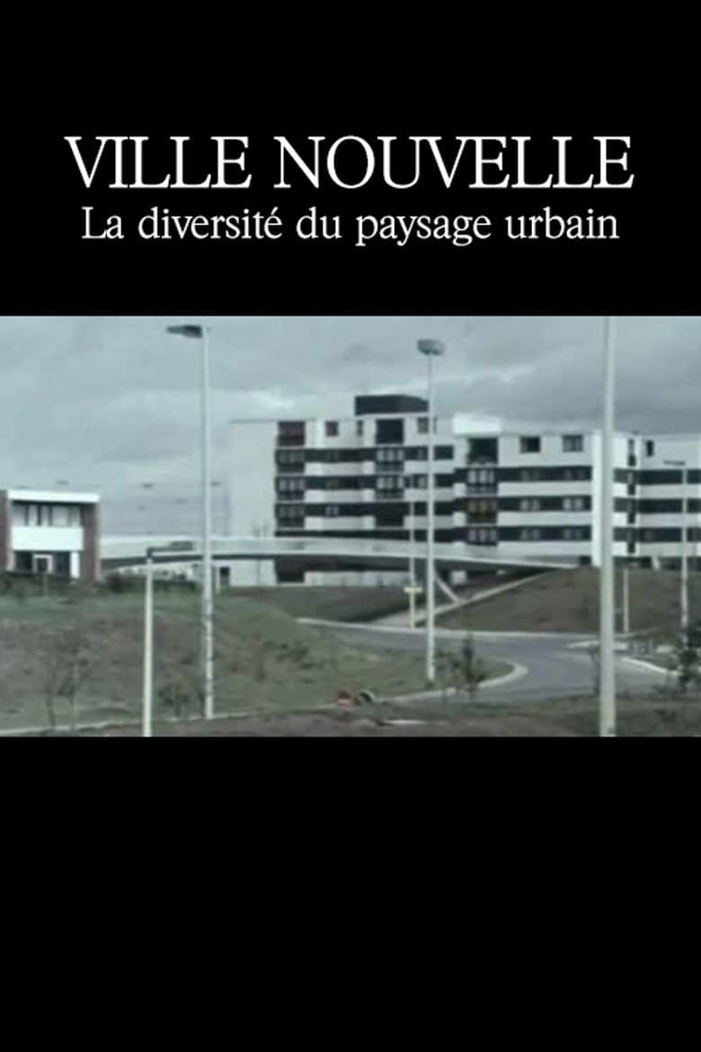 Ville nouvelle : La Diversité du paysage urbain poster