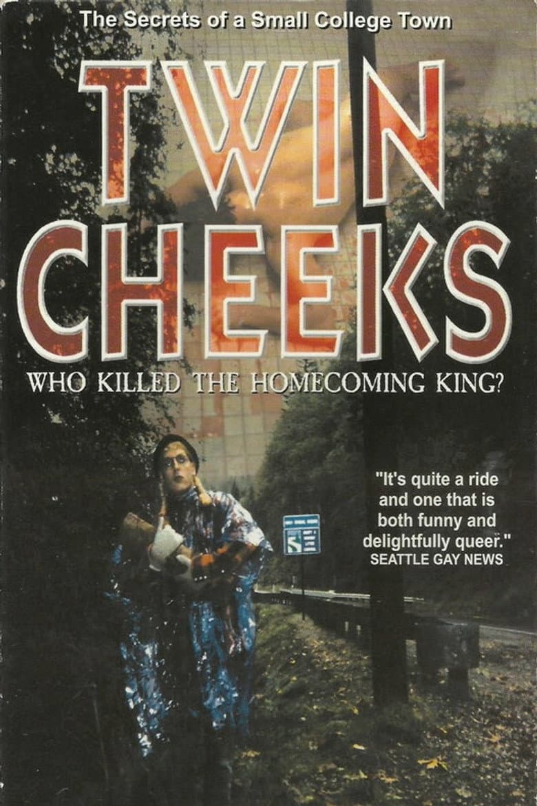 TWIN CHEEKS: Who Killed the Homecoming King? poster
