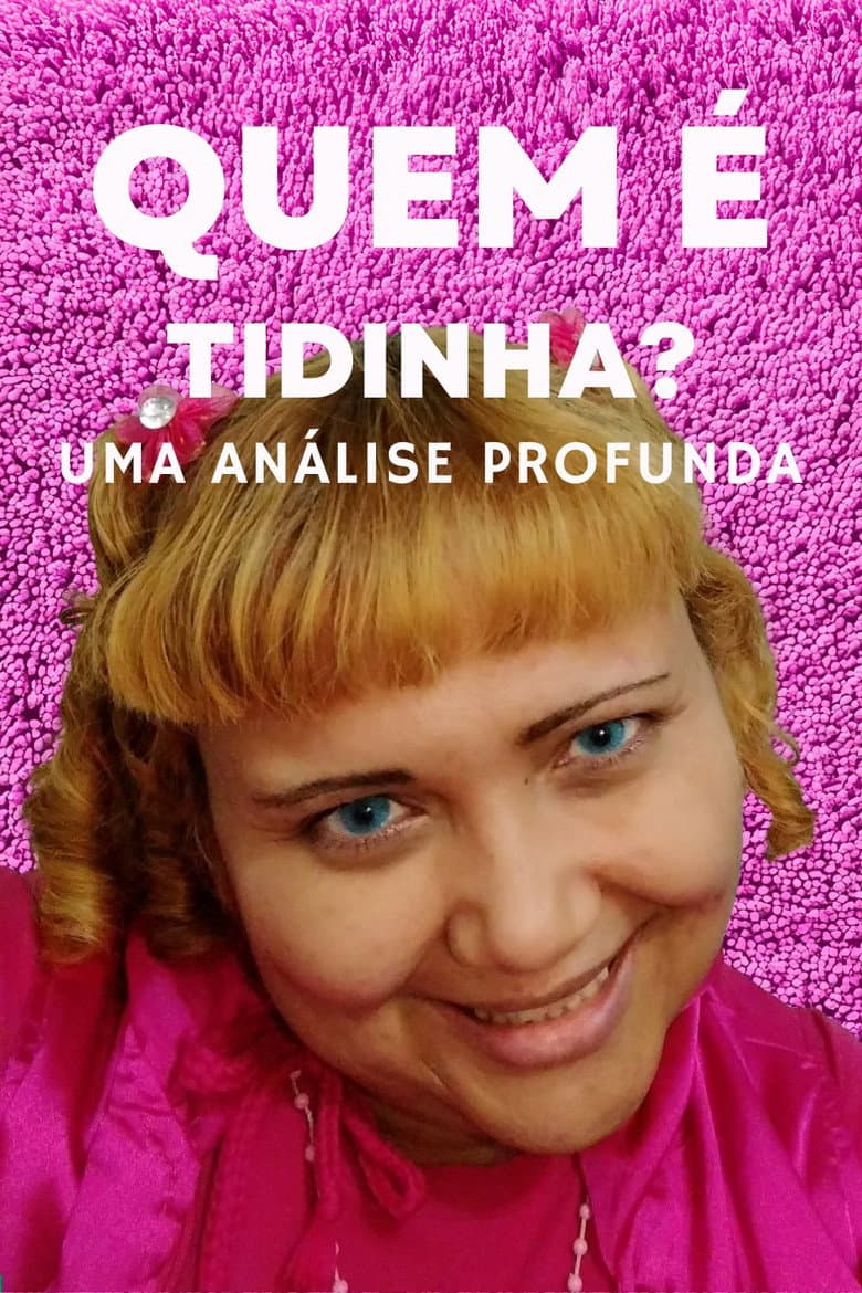 QUEM É TIDINHA? | UMA ANÁLISE PROFUNDA poster