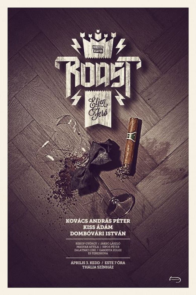 Roast - Éljen Feró! poster