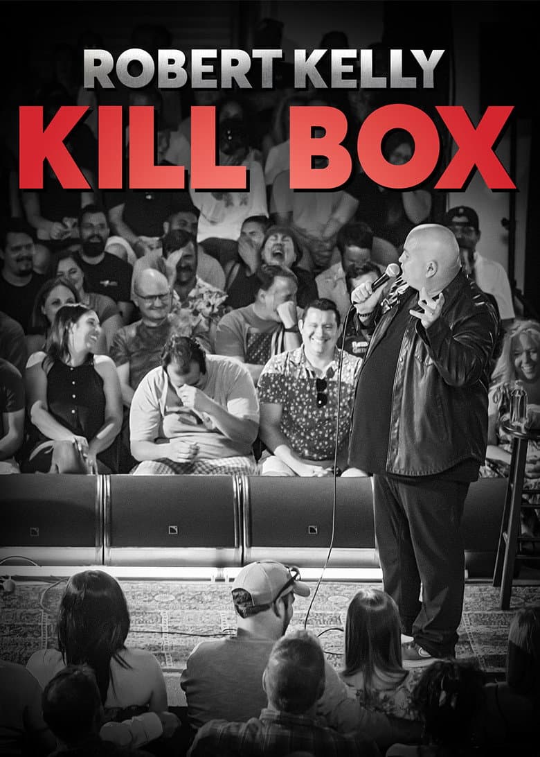 Robert Kelly: Kill Box poster