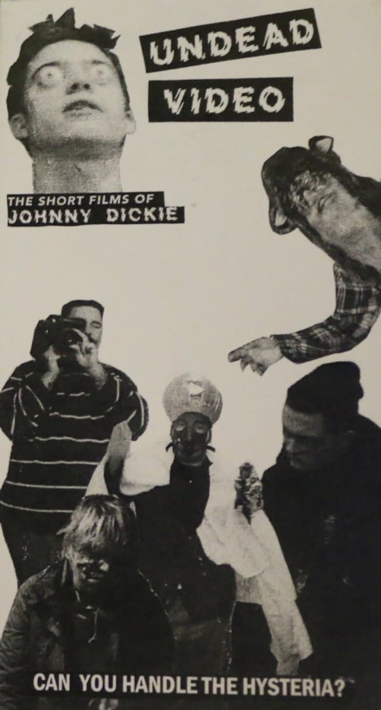 Undead Video: The Short Films of Johnny Dickie poster