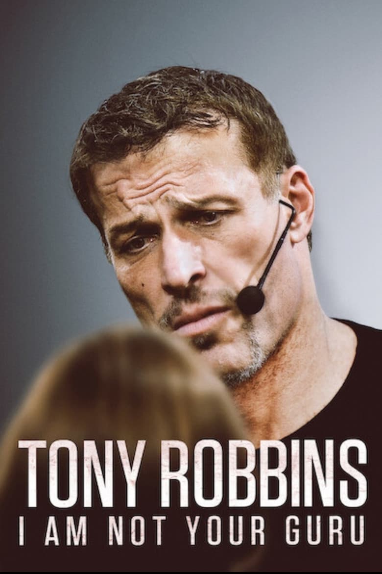 Tony Robbins: I Am Not Your Guru poster