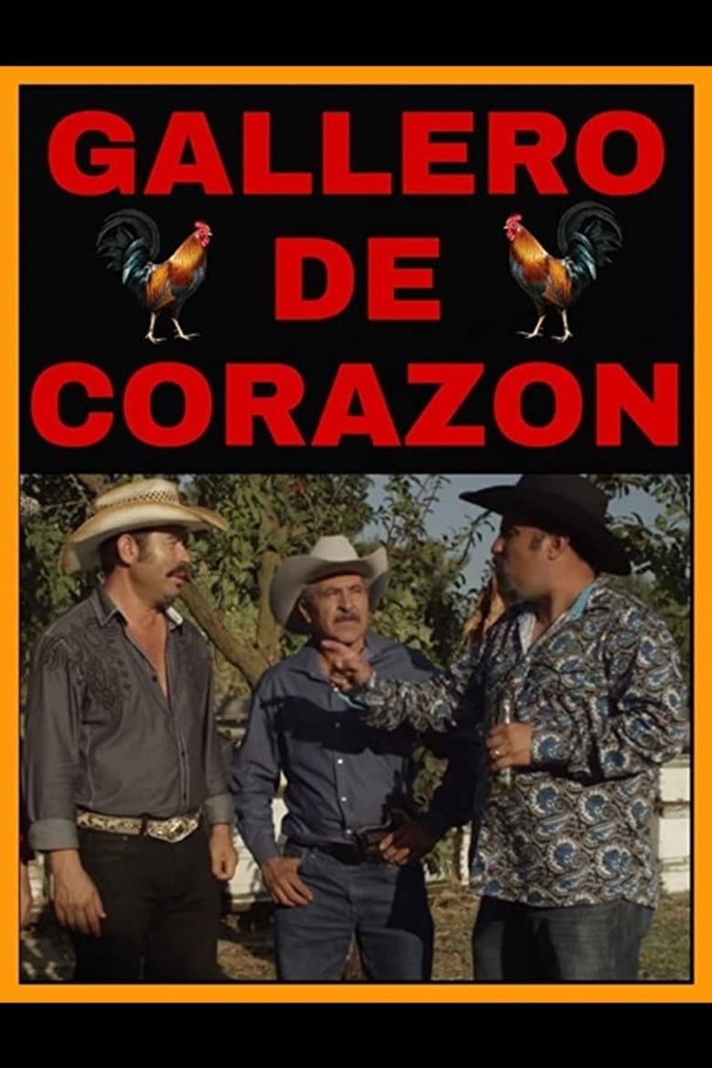 Gallero De Corazon poster