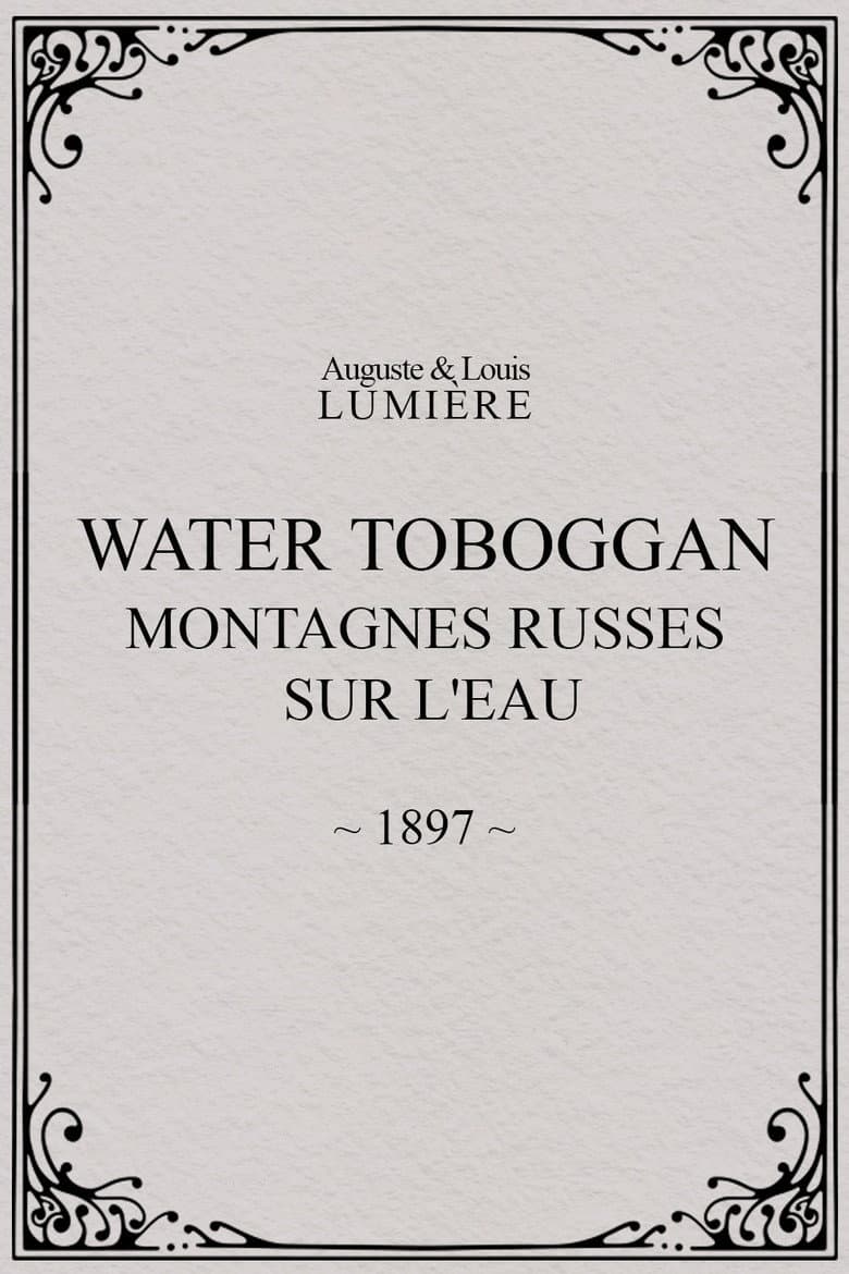 Water toboggan (Montagnes russes sur l'eau) poster