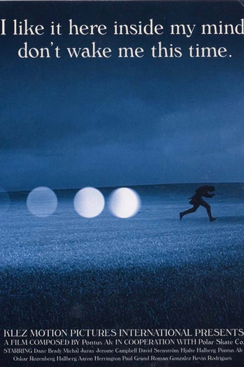 I Like It Here Inside My Mind. Don't Wake Me This Time. poster