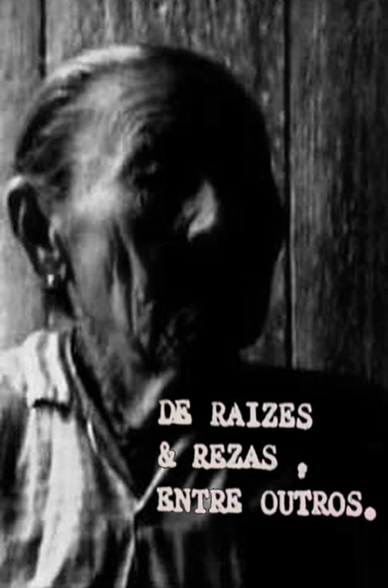 De Raízes e Rezas, Entre Outros poster