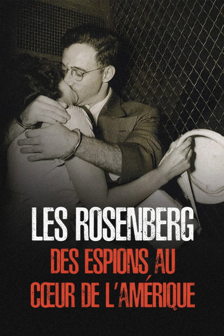 The Rosenbergs: Atomic Spies poster