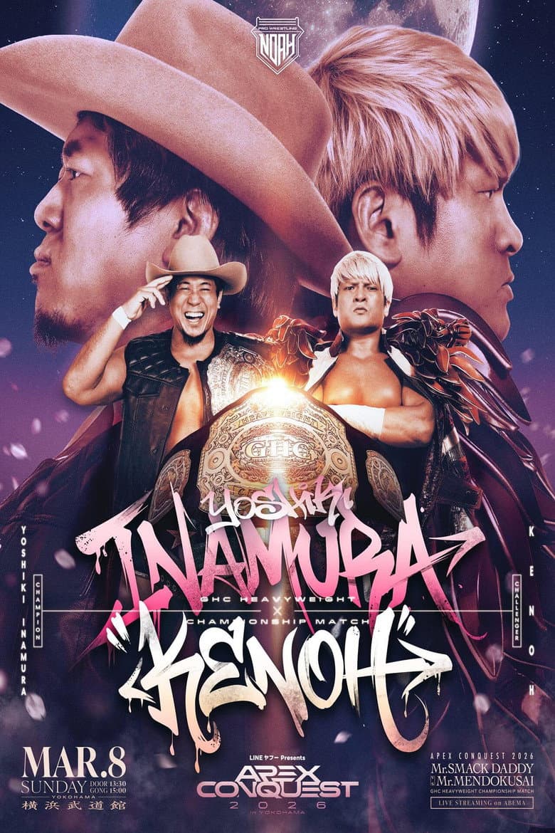 NOAH Apex Conquest 2026 in Yokohama poster